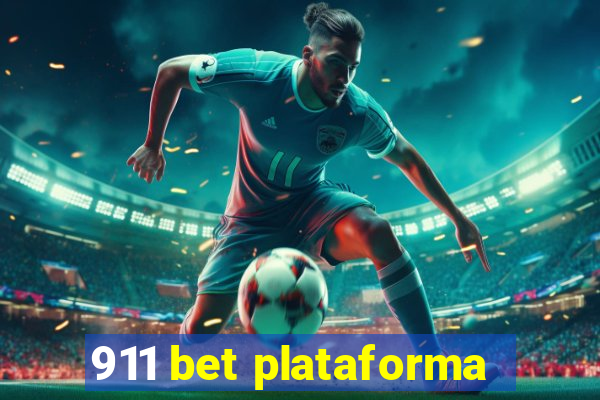 911 bet plataforma